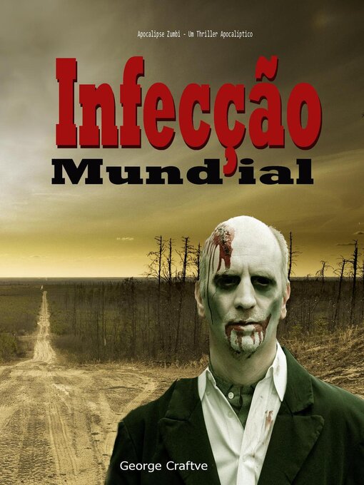 Title details for Infecção Mundial by George Craftve - Wait list